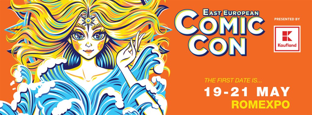 East European Comic Con 2023- Bucharest – 19-21&nbsp;May